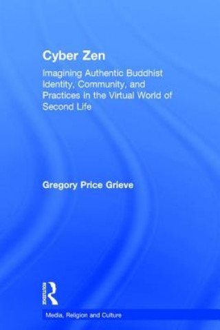 Könyv Cyber Zen Gregory Price Grieve