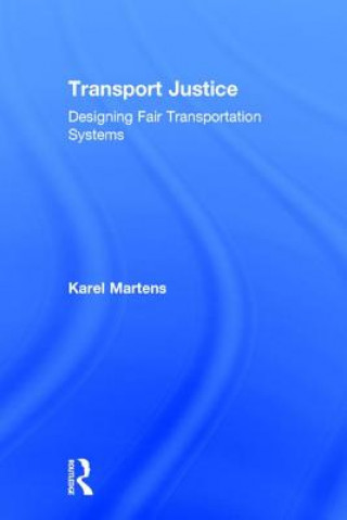 Könyv Transport Justice Karel Martens