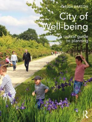 Книга City of Well-being Hugh Barton
