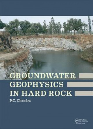 Buch Groundwater Geophysics in Hard Rock Prabhat Chandra Chandra