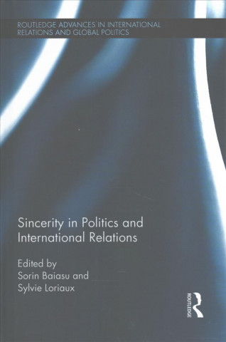 Könyv Sincerity in Politics and International Relations 