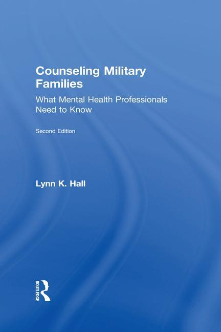 Książka Counseling Military Families Lynn K. Hall