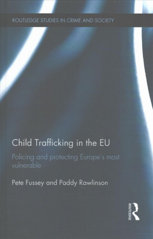 Knjiga Child Trafficking in the EU Pete Fussey