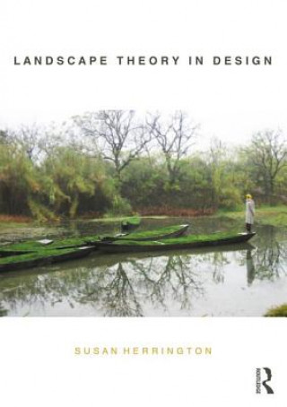 Libro Landscape Theory in Design Susan Herrington