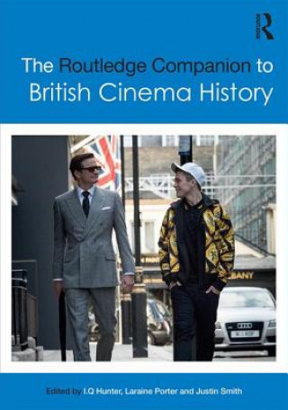 Kniha Routledge Companion to British Cinema History Ian Hunter