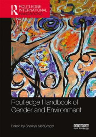 Könyv Routledge Handbook of Gender and Environment 