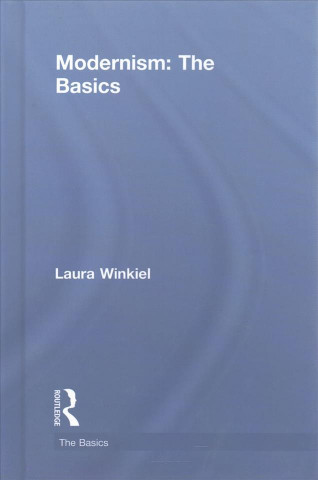 Kniha Modernism: The Basics Laura Winkiel