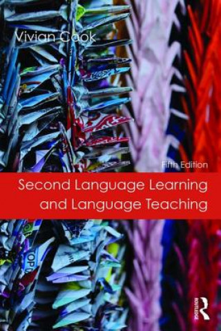 Kniha Second Language Learning and Language Teaching Vivian Cook
