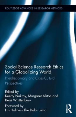 Knjiga Social Science Research Ethics for a Globalizing World Keerty Nakray