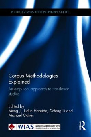 Kniha Corpus Methodologies Explained Meng Ji
Michael Oakes
Li Defeng
Lidun Hareide
