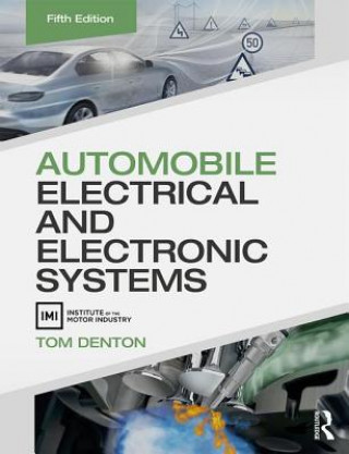 Książka Automobile Electrical and Electronic Systems Tom Denton