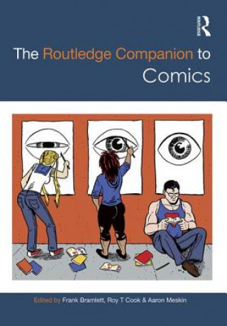 Knjiga Routledge Companion to Comics Frank Bramlett