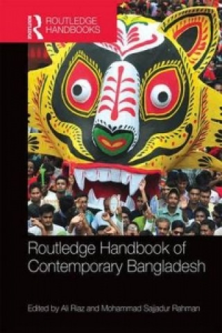 Книга Routledge Handbook of Contemporary Bangladesh Ali Riaz
