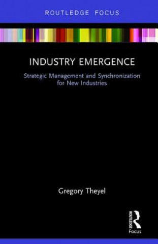 Könyv Industry Emergence Gregory Theyel