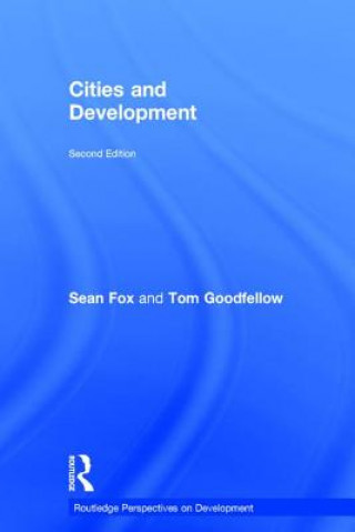 Kniha Cities and Development Sean Fox