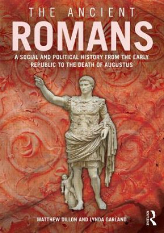 Kniha Ancient Romans Matthew Dillon