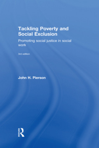 Книга Tackling Poverty and Social Exclusion John H. Pierson