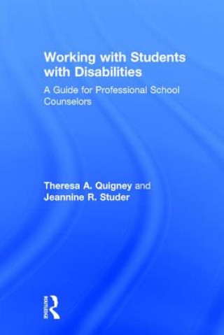 Carte Working with Students with Disabilities Theresa A. Quigney