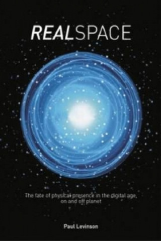 Kniha Real Space Paul Levinson