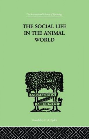 Kniha Social Life In The Animal World Friedrich Alverdes