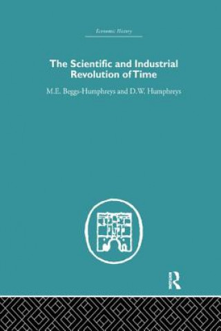 Książka Scientific and Industrial Revolution of Time M. E. Beggs Humpreys