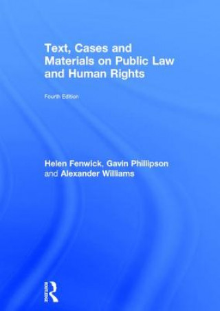 Kniha Text, Cases and Materials on Public Law and Human Rights Helen Fenwick