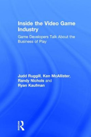 Книга Inside the Video Game Industry Randy Nichols