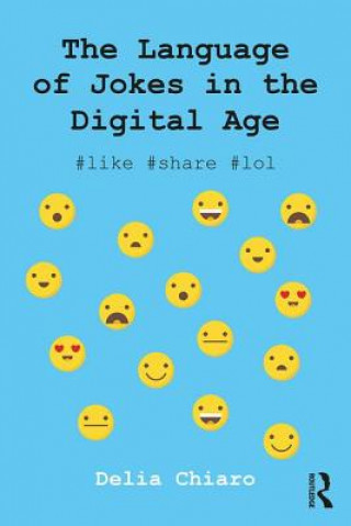 Könyv Language of Jokes in the Digital Age Delia Chiaro