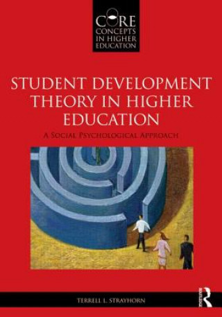 Könyv Student Development Theory in Higher Education Terrell L. Strayhorn