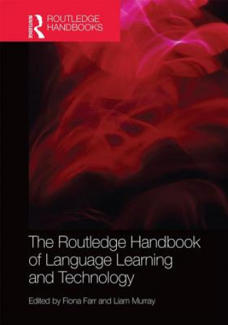 Kniha Routledge Handbook of Language Learning and Technology 