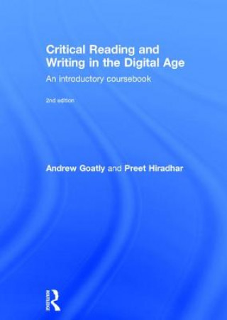 Carte Critical Reading and Writing in the Digital Age Andrew Goatly