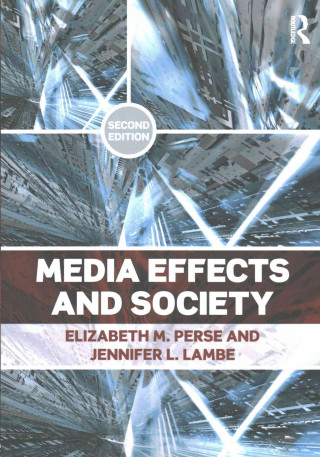 Книга Media Effects and Society Elizabeth M. Perse