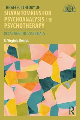 Kniha Affect Theory of Silvan Tomkins for Psychoanalysis and Psychotherapy E.Virginia Demos