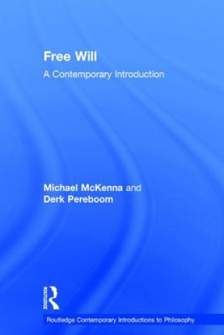 Carte Free Will Michael McKenna