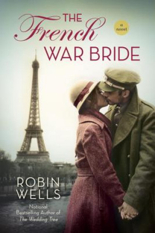 Kniha French War Bride Mr Robin Wells