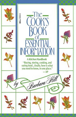 Könyv Cook's Book of Essential Information Barbara Hill