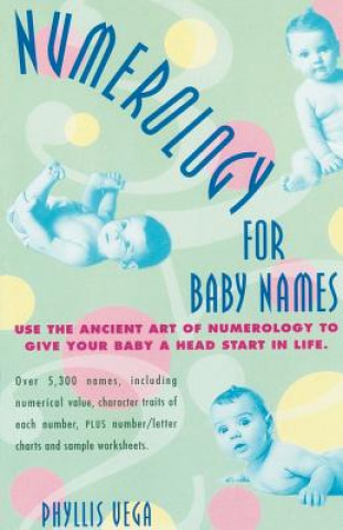 Könyv Numerology for Baby Names Vega Phyllis