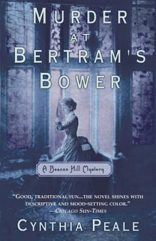 Kniha Murder at Bertram's Bower Cynthia Peale