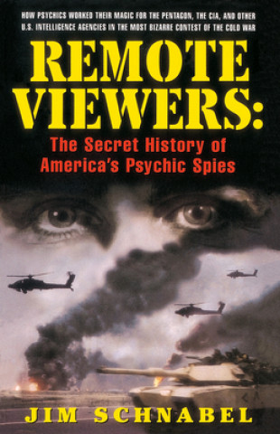 Kniha Remote Viewers JIM SCHNABEL