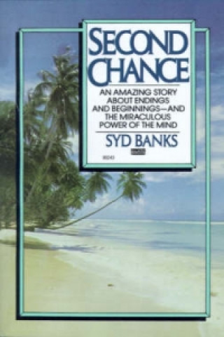 Kniha Second Chance SYD BANKS
