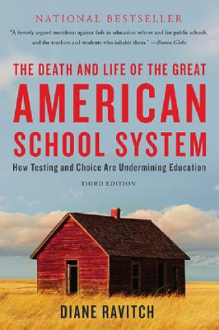 Knjiga Death and Life of the Great American School System Diane Ravitch