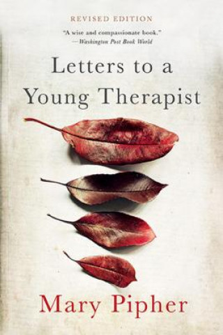 Könyv Letters to a Young Therapist Mary Pipher