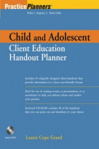 Knjiga Child and Adolescent Client Education Handout Planner Laurie Cope Grand