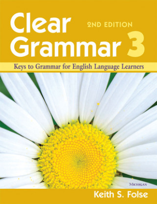 Carte Clear Grammar 3 Keith S. Folse