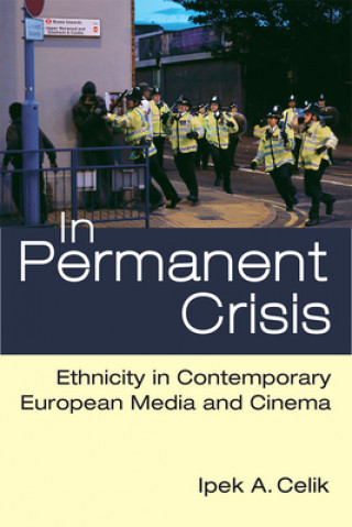 Книга In Permanent Crisis Ipek A. Celik