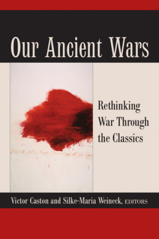 Knjiga Our Ancient Wars Victor Caston