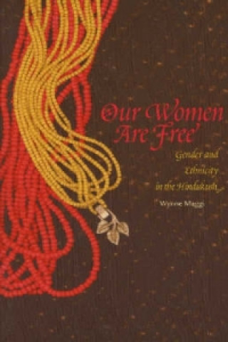 Kniha Our Women are Free Maggi Wynne