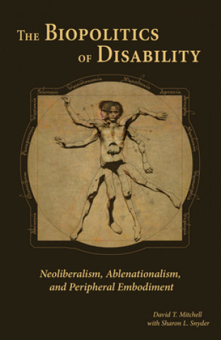 Kniha Biopolitics of Disability David T. Mitchell