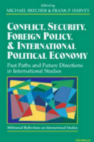 Książka Conflict, Security, Foreign Policy and International Political Economy 