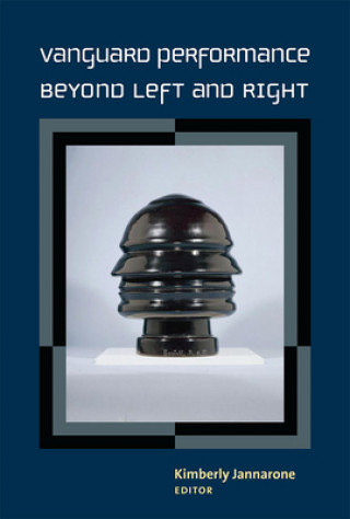 Könyv Vanguard Performance Beyond Left and Right 